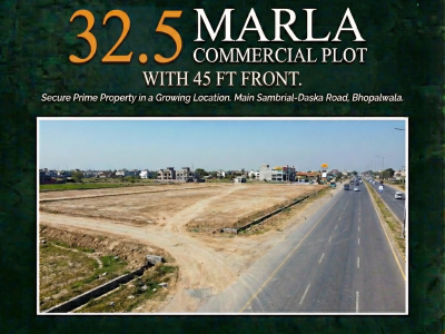 Commercial Plot, 32.5 Marla with 45 ft front, Main Sambrial-Daska Road, Bhopalwala